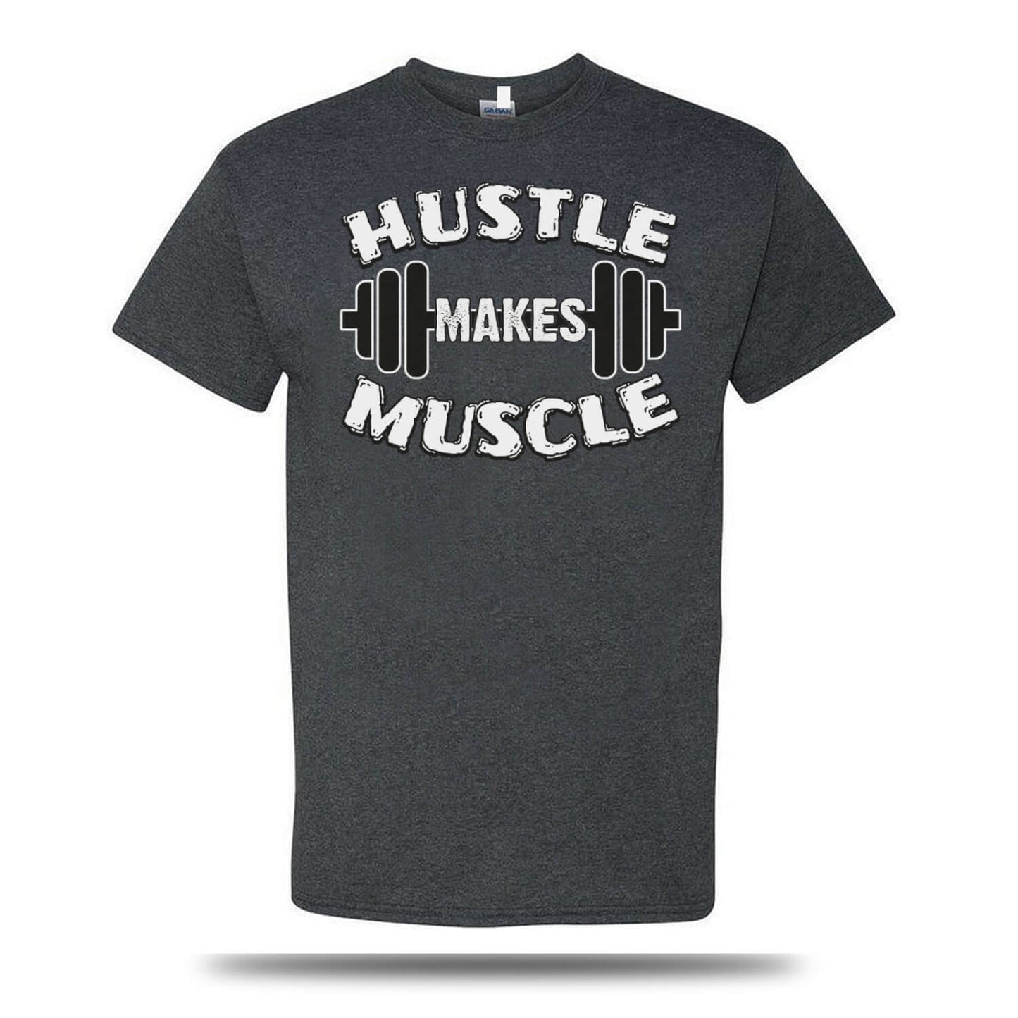 Hustle Makes Muscle