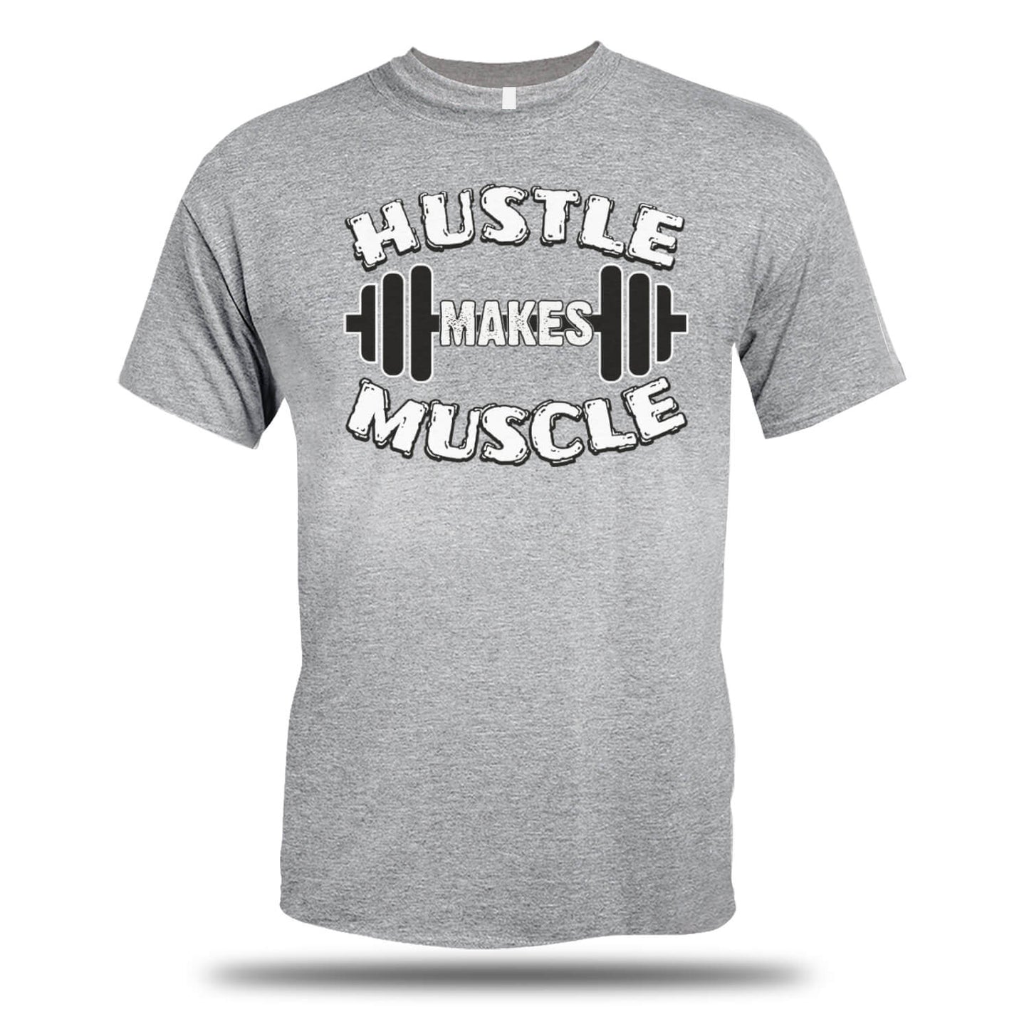 Hustle Makes Muscle
