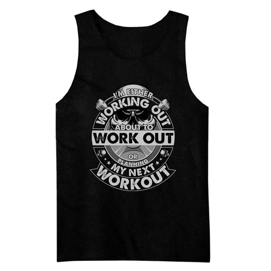 I'm Either Working Out Tank