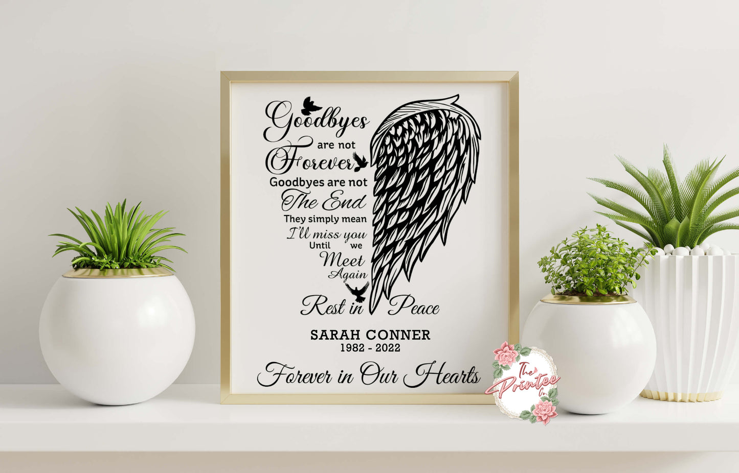 Goodbyes are not forever SVG, In Loving Memory SVG Digital Download