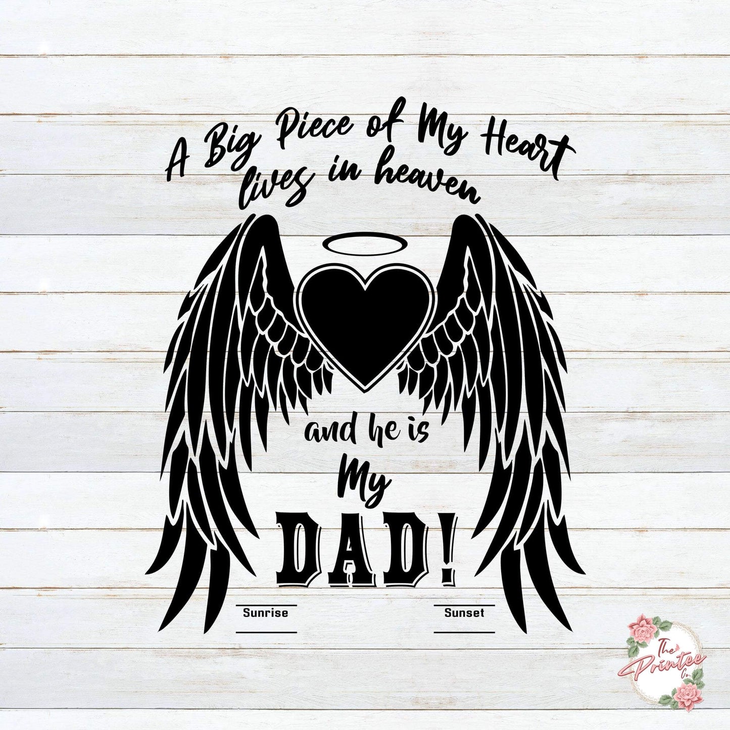 A Big Piece of Heart Dad in Heaven SVG Digital Download