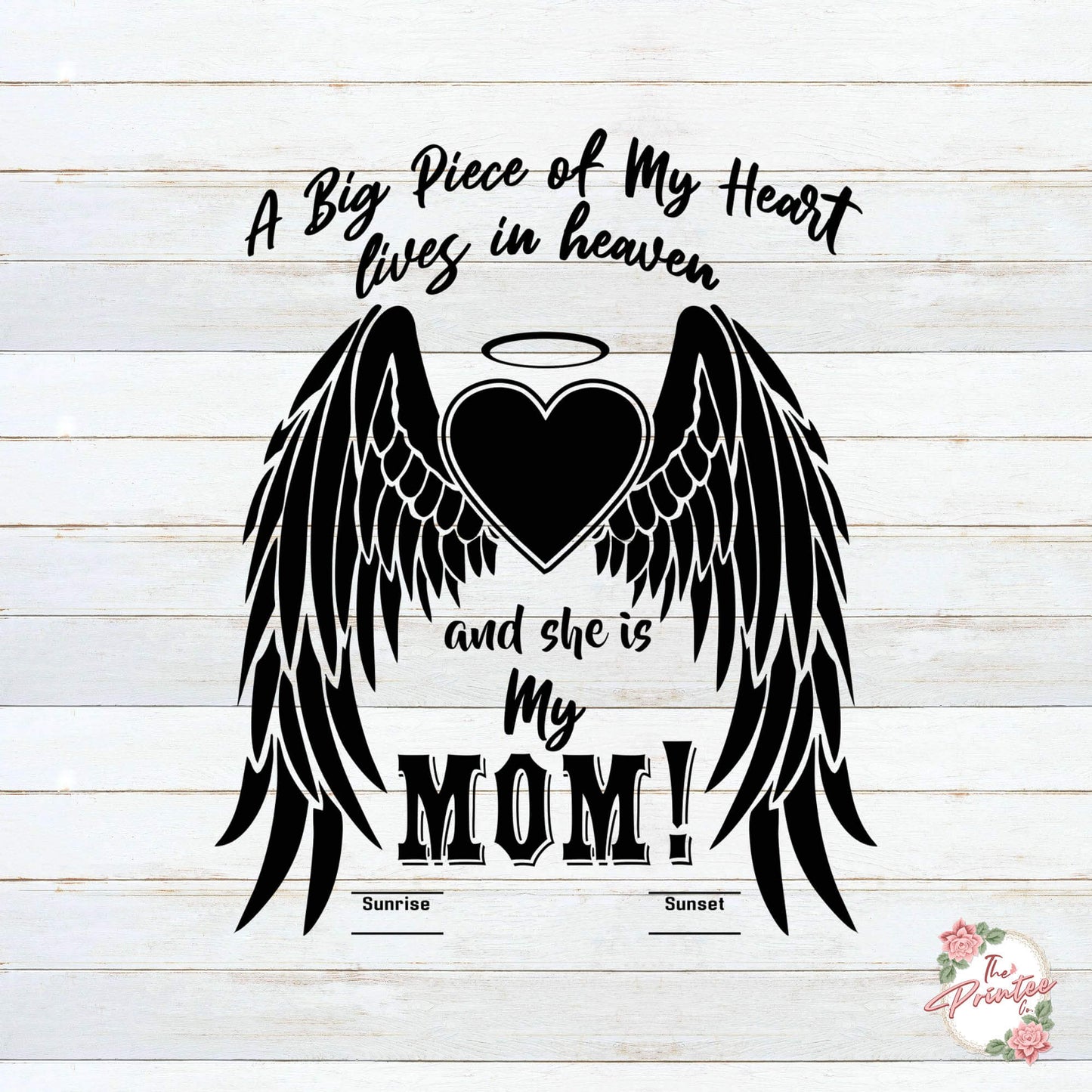 A Big Piece of Heart Mom in Heaven SVG Digital Download