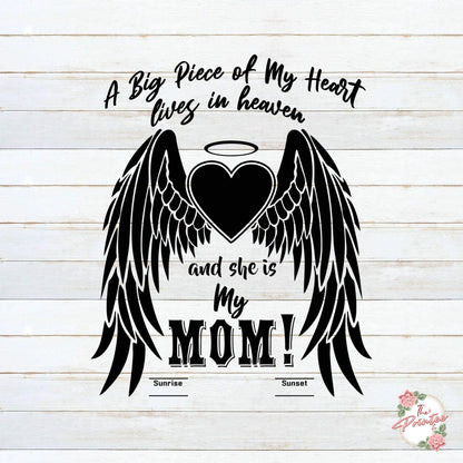 A Big Piece of Heart Mom in Heaven SVG Digital Download