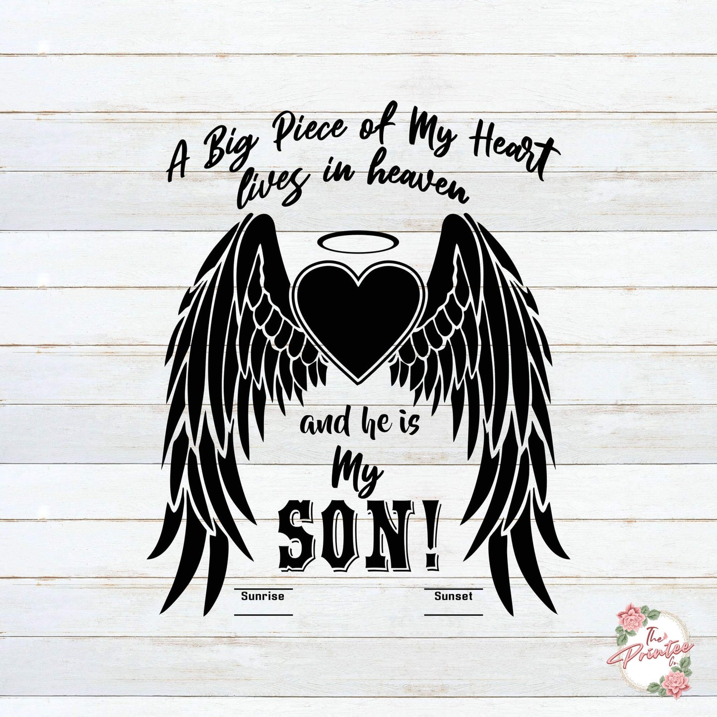 A Big Piece of My Heart, Son in Heaven SVG Digital Download