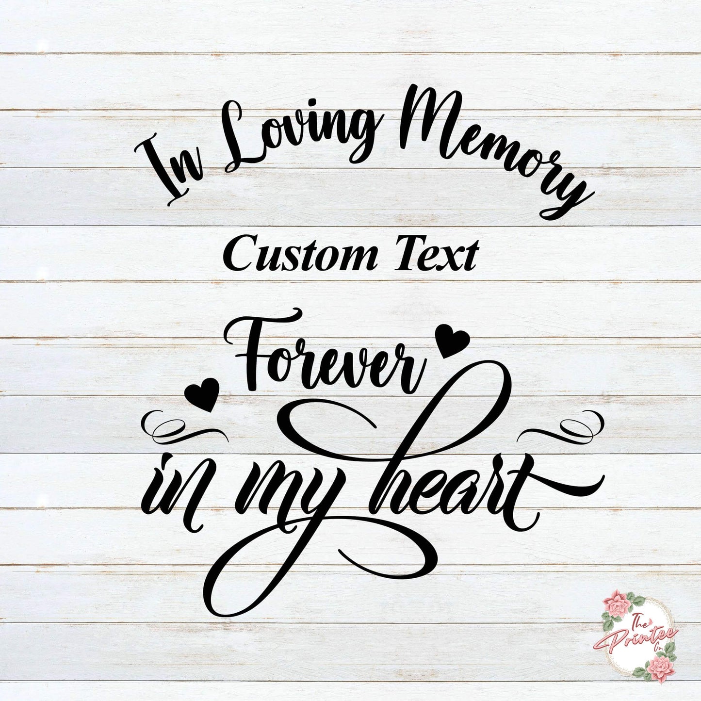 In Loving Memory Forever in My Heart SVG Digital Download