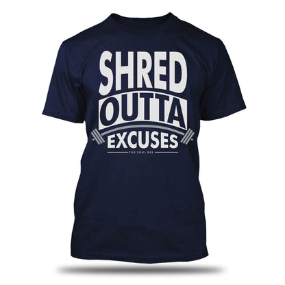 Shred Outta Excuses