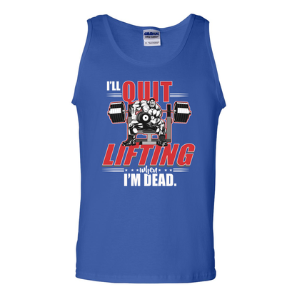 I'll Quit Lifting Tank Top