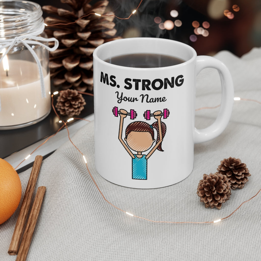 Ms. Strong Personalized Coffee Mug