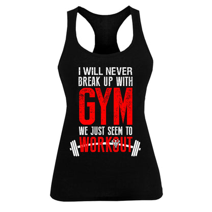 I Will Never Break Up With Gym