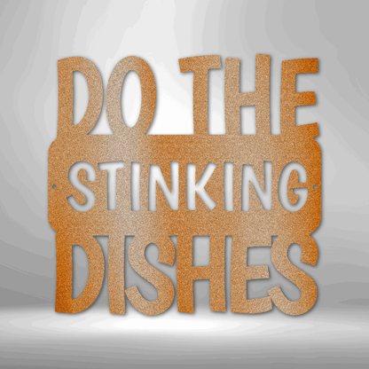 „Do the Dishes“-Zitat – Stahlschild