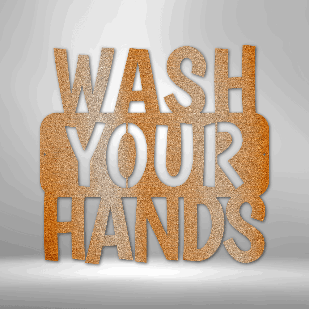 Zitat „Wasche deine Hände“ – Stahlschild