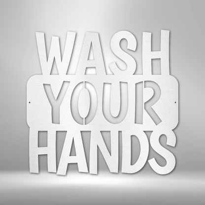 Zitat „Wasche deine Hände“ – Stahlschild
