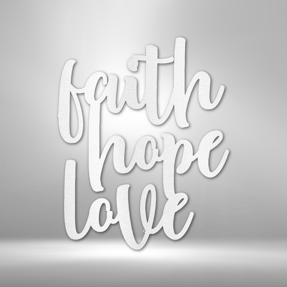 Faith Hope Love Script – Stahlschild