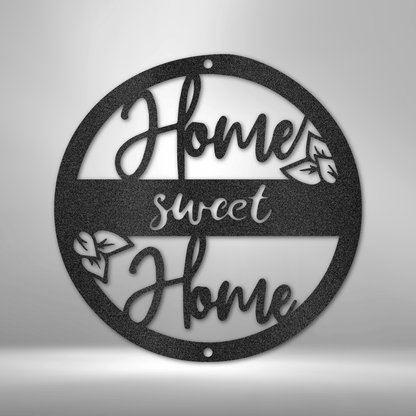 Home Sweet Home – Stahlschild