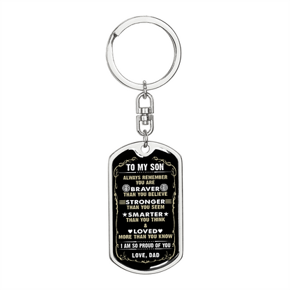 "A Gift For Son" Personalized Keychain - Braver Than You Think
