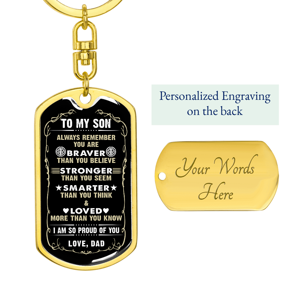 "A Gift For Son" Personalized Keychain - Braver Than You Think