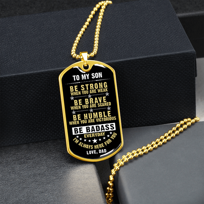 "A Gift For Son" Personalized Necklace - Be Badass Everyday