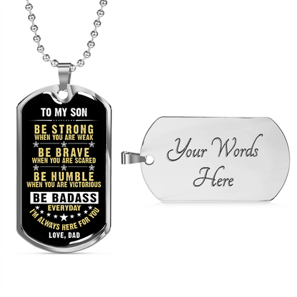 "A Gift For Son" Personalized Necklace - Be Badass Everyday
