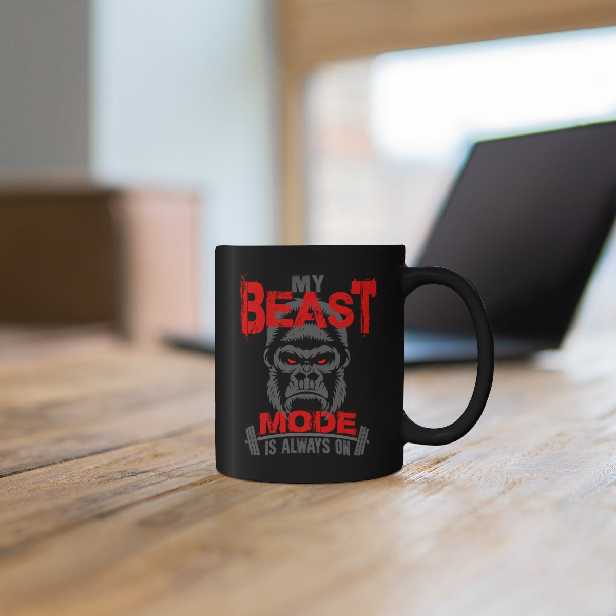 My Beast Mode Is Always On Coffee Mug