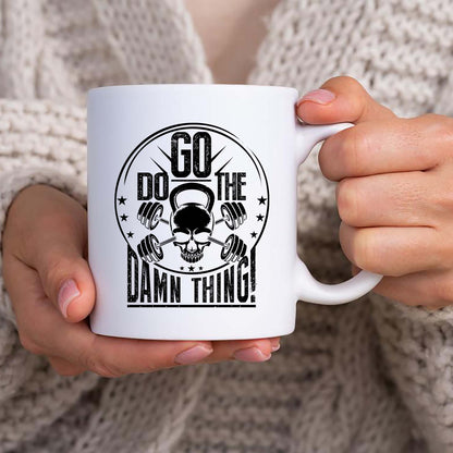 Go Do The Damn Thing Coffee Mug