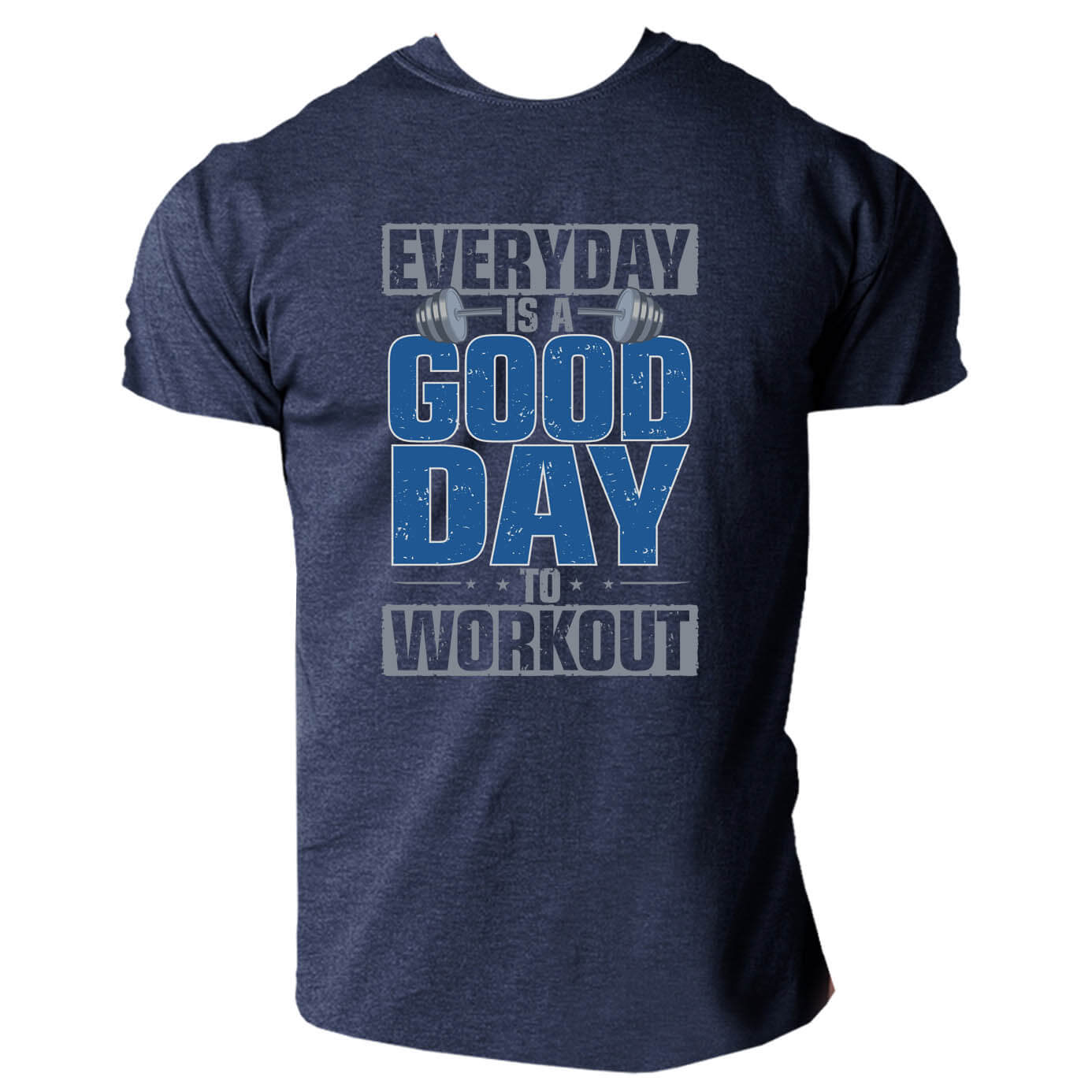 Everyday is a Good Day to Workout