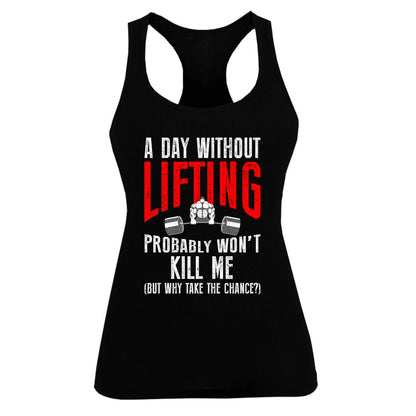 A Day Without Lifting