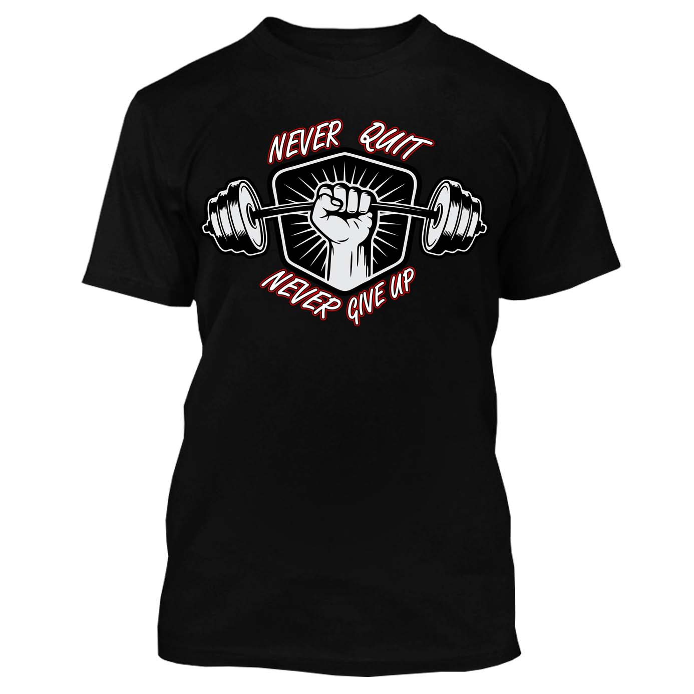Never Quit Never Give Up Workout-T-Shirt 