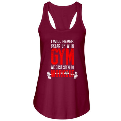 I Will Never Break Up With Gym Women's Racerback Tank