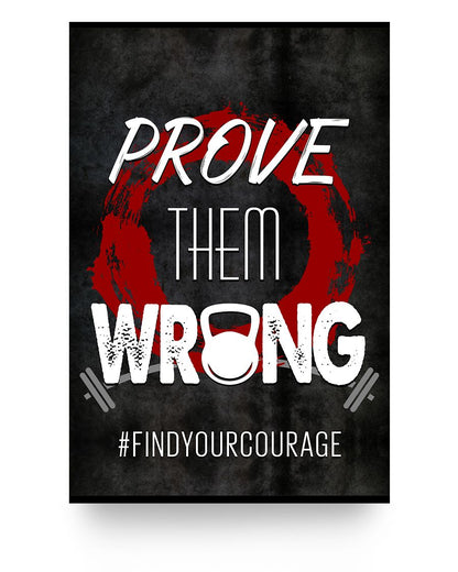 Prove Them Wrong Poster