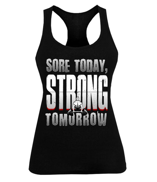 Sore Today Strong Tomorrow Women Tank Top