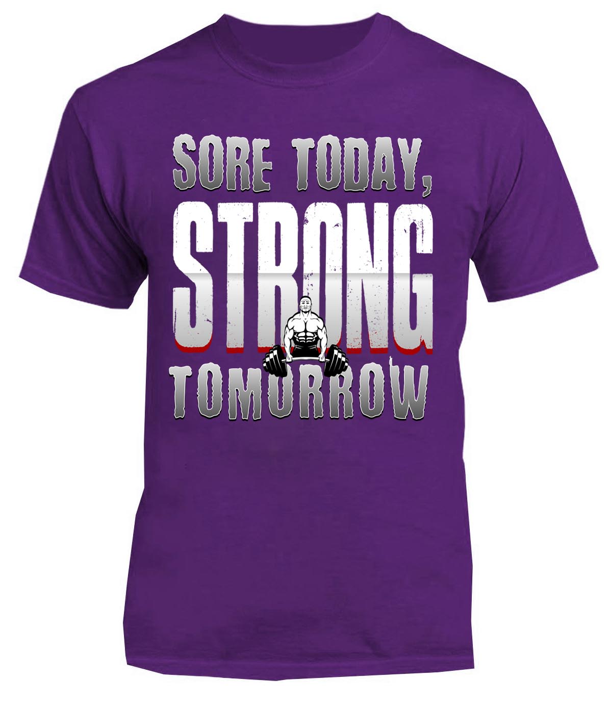 Sore Today Strong Tomorrow
