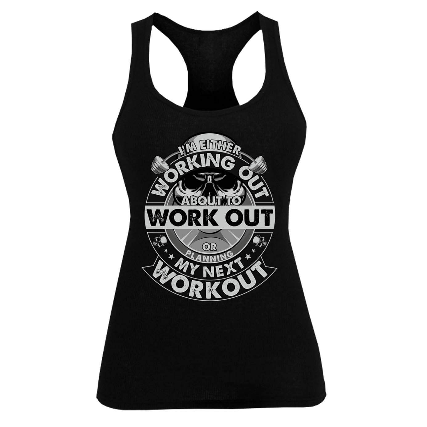 I'm Either Working Out Women's Racerback Tank Top