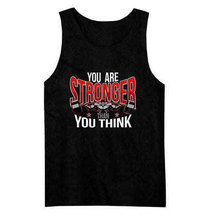You Are Stronger Than You Think Tank